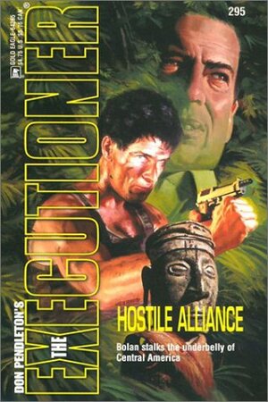 Hostile Alliance by Jerry Van Cook, Don Pendleton