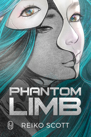 Phantom Limb by Reiko Scott