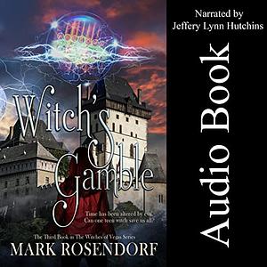 Witch's Gamble by Mark Rosendorf