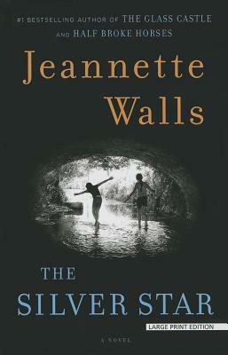 The Silver Star by Jeannette Walls