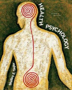 Health Psychology by Shelley E. Taylor
