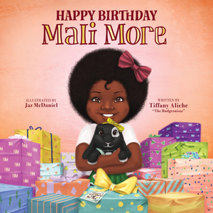 Happy Birthday Mali More by Tiffany Aliche