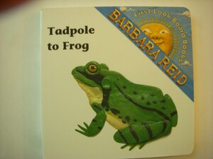 Tadpole to Frog by Barbara Reid