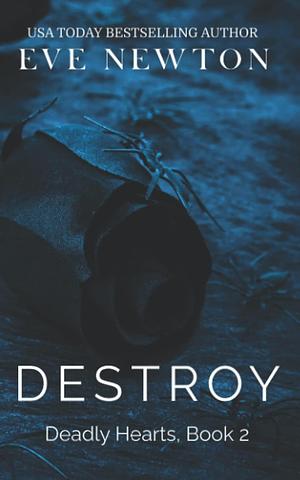 Destroy by Eve Newton