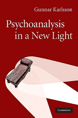 Psychoanalysis in a New Light by Gunnar Karlsson