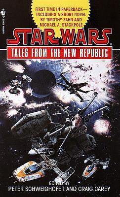 Tales from the New Republic: Star Wars by Peter Schweighofer
