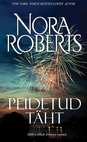 Peidetud täht by Nora Roberts