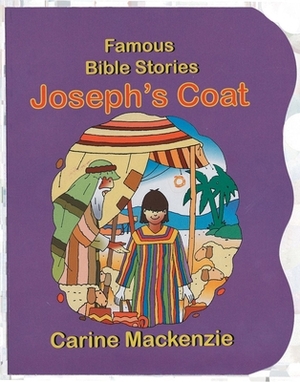 Famous Bible Stories Joseph's Coat by Carine MacKenzie