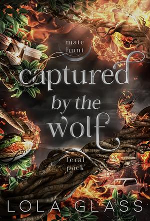 Captured by the Wolf by Lola Glass