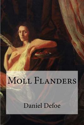 Moll Flanders by Daniel Defoe