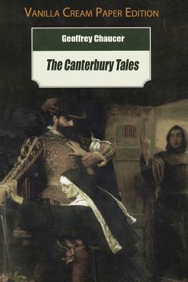 The Canterbury Tales by Geoffrey Chaucer