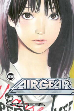 Air Gear, Vol. 23 by Oh! Great, 大暮維人