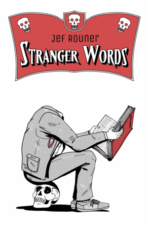 Stranger Words by Jef Rouner