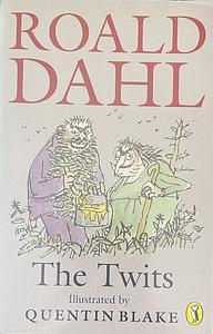 The Twits by Roald Dahl