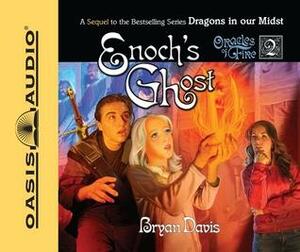 Enoch's Ghost by Bryan Davis