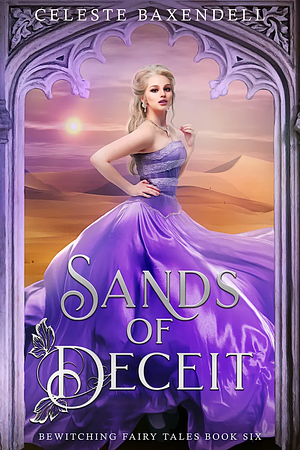 Sands of Deceit by Celeste Baxendell