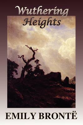 Wuthering Heights by Emily Brontë