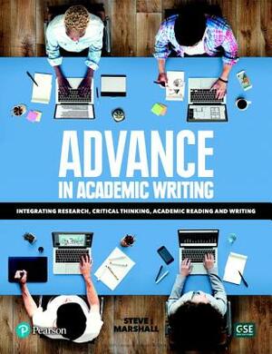 Advance in Academic Writing 2 - Student Book with Etext & My Elab (12 Months) by Steve Marshall