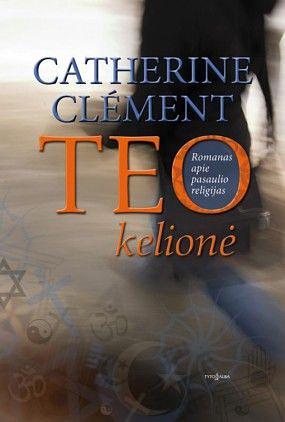 Teo kelionė by Catherine Clément