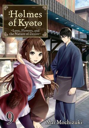 Holmes of Kyoto: Volume 9  by Mai Mochizuki