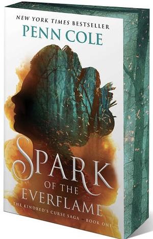 Spark of the Everflame by Penn Cole