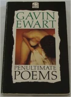 penultimate poems by Gavin Ewart