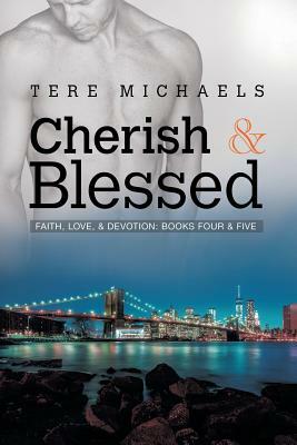 Cherish & Blessed by Tere Michaels