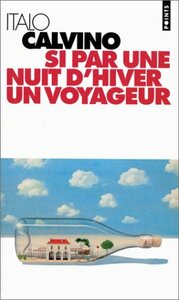 Si par une nuit d'hiver un voyageur by Italo Calvino