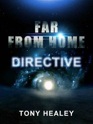 Directive by Tony Healey