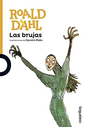 Las Brujas by Roald Dahl