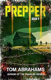 Prepper Book 5 by Tom Abrahams