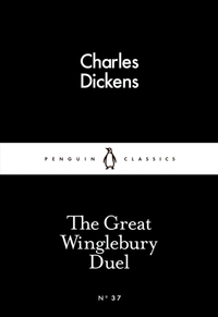 The Great Winglebury Duel by Charles Dickens