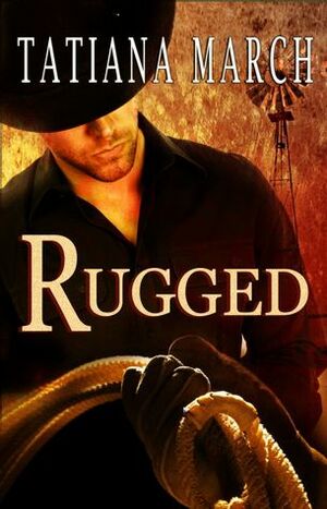 Rugged by Tatiana March