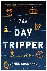 The Day Tripper by James Goodhand