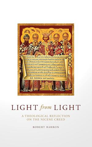 Light from Light by Archbishop Robert Barron