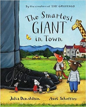 The Smartest Giant in Town by Julia Donaldson