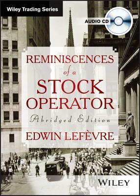 Reminiscences of a Stock Operator by Edwin Lefèvre