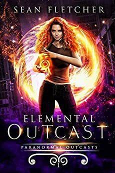 Elemental Outcast by Sean Fletcher
