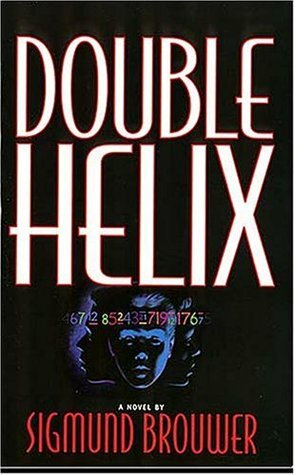 Double Helix by Sigmund Brouwer