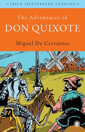 The Adventures of Don Quixote by Miguel de Cervantes