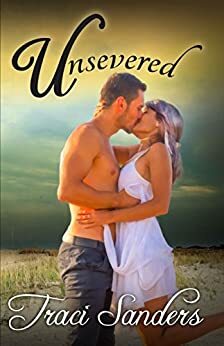 Unsevered by Traci M. Sanders