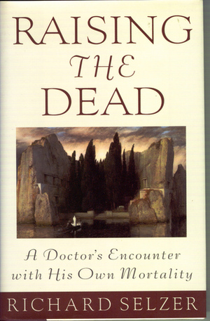 Raising The Dead by Richard Selzer