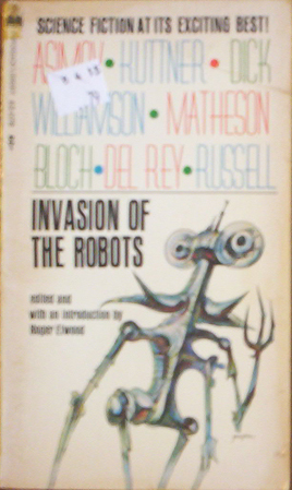 Invasion of the Robots by Roger Elwood