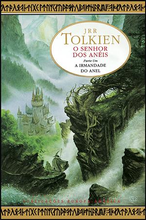 A Irmandade do Anel by J.R.R. Tolkien