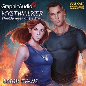 The Danger of Destiny by Leigh Evans