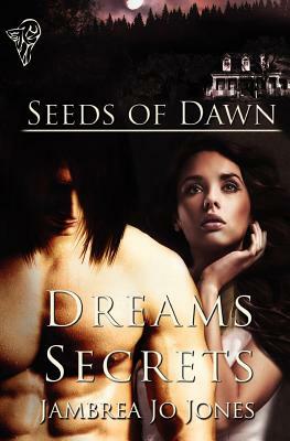 Seeds of Dawn: Vol 1 by Jambrea Jo Jones