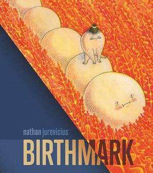 Birthmark by Nathan Jurevicius