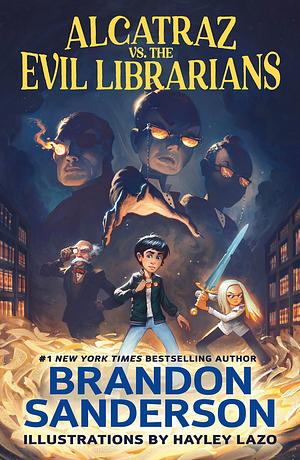 Alcatraz vs. the Evil Librarians by Brandon Sanderson