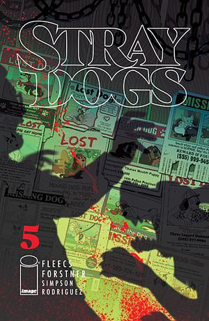 Stray Dogs #5 by Tony Fleecs