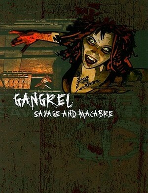 Gangrel: Savage and Macabre by Vampire, Chuck Wendig